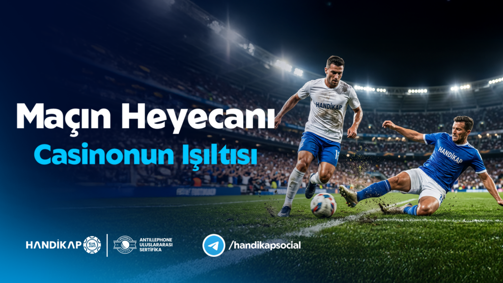 Macin Heyecani Casinonun Isiltisi